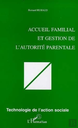 Bertrand.pt - Accueil Familial Et Gestion De L'Autorité Parentale