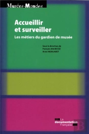 Accueillir Et Surveiller