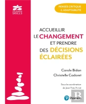 Accueillir Le Changement Et Prendre Des Décisions Éclairées : Pensée Critique & Adaptabilité
