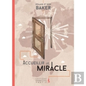 Accueillir Le Miracle