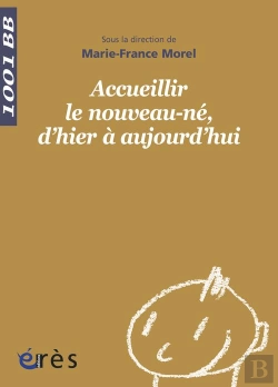 Bertrand.pt - Accueillir Le Nouveau-Né, D'Hier À Aujourd'Hui