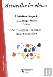 Accueillir Les Élèves ; Pour Une Année Réussie Et Positive