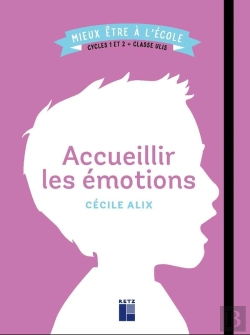 Bertrand.pt - Accueillir Les Émotions ; Cycles 1 Et 2 ; Classe Ulis