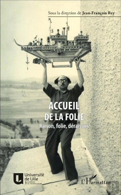 Bertrand.pt - Accuel De La Folie ; Raison Folie, Déraisons