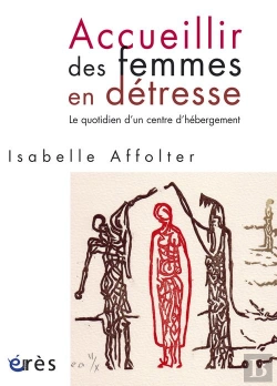 Bertrand.pt - Accuellir Des Femmes En Détresse ; Le Quotidien D'Un Chrs