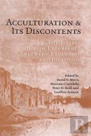 Acculturation And Its Discontents