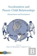 Acculturation And Parent-Child Relationships