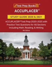Accuplacer Study Guide 2020 And 2021
