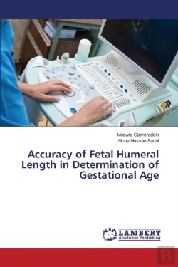 Bertrand.pt - Accuracy Of Fetal Humeral Length In Determination Of Gestational Age