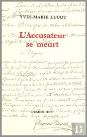Accusateur Se Meurt
