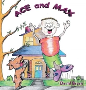 Ace And Max