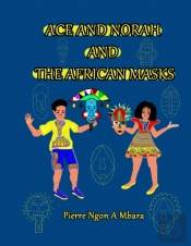 Ace And Norah And The African Masks
