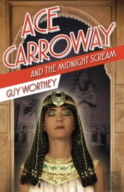 Ace Carroway And The Midnight Scream