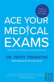 Ace Your Medical Exams
