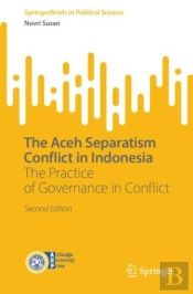 Aceh Separatism Conflict In Indonesia