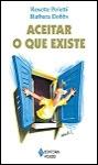 Aceitar o Que Existe
