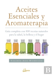 Aceites Esenciales Y Aromaterapia