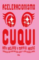 Aceleracionismo Cuqui