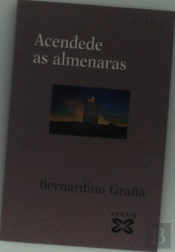 Acendede As Almenaras: Cantigas Deamor, De Amigo E De Escarnio