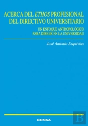 Acerca Del Ethos Profesional Del Directivo Universitario