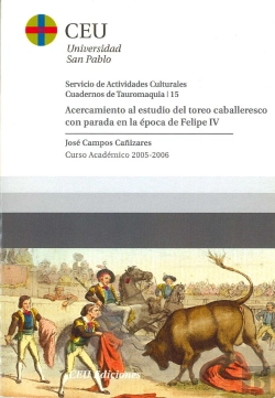 Bertrand.pt - Acercamiento Al Estudio Del Toreo Caballeresco Con Parada En La Época De Felipe Iv