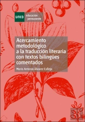 Acercamiento Metodológico A La Traducción Literaria Con Textos Bilingües Comentados
