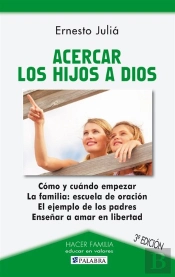 Acercar Los Hijos A Dios  