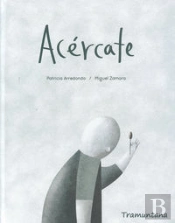 Acércate