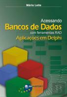 Acessando Bancos de Dados com Ferramentas RAD