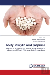Acetylsalicylic Acid (Aspirin)