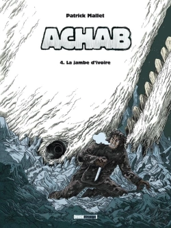 Bertrand.pt - Achab Tome 4 : La Jambe D'Ivoire
