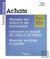Achats : Manager Ses Achats Et Ses Fournisseurs