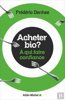Bertrand.pt - Acheter Bio ? À Qui Faire Confiance