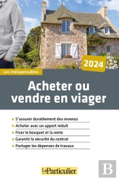 Acheter Ou Vendre En Viager (Édition 2024)