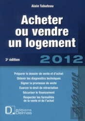 Acheter Ou Vendre Un Logement (3e Édition)