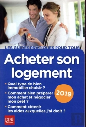 Acheter Son Logement (Édition 2019)
