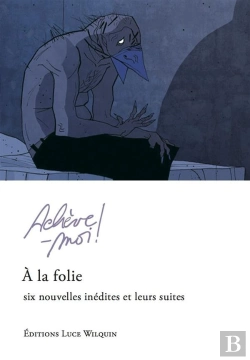 Bertrand.pt - Acheve-Moi ! Six Nouvelles Et Leurs Suites