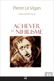 Achever Le Nihilisme