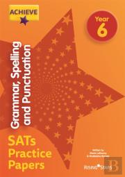 Achieve Grammar, Spelling And Punctuation Sats Practice Papers Year 6