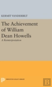 Achievement Of William Dean Howells