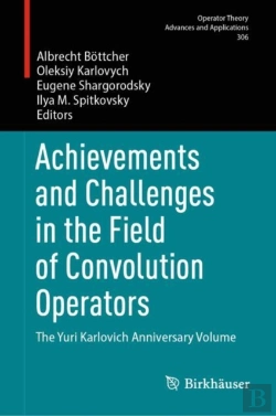 Bertrand.pt - Achievements And Challenges In The Field Of Convolution Operators