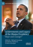 Achievements And Legacy Of The Obama Presidency
