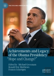 Achievements And Legacy Of The Obama Presidency