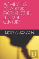 Achieving Academic Excellence In The 21st Century