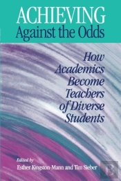 Achieving Against The Odds