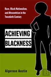 Achieving Blackness