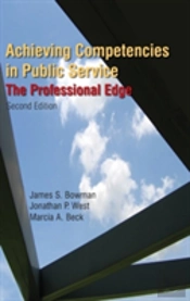 Achieving Competencies In Public Service: The Professional Edge