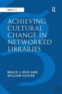 Bertrand.pt - Achieving Cultural Change In Networked Libraries