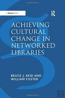 Bertrand.pt - Achieving Cultural Change In Networked Libraries