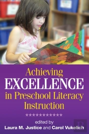 Achieving Excellence In Preschool Literacy Instruction